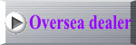 Oversea dealer